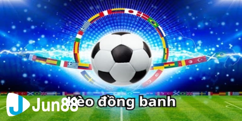 kèo đồng banh