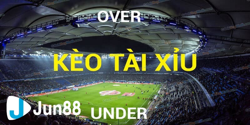 Kèo tài xỉu bóng đá là gì