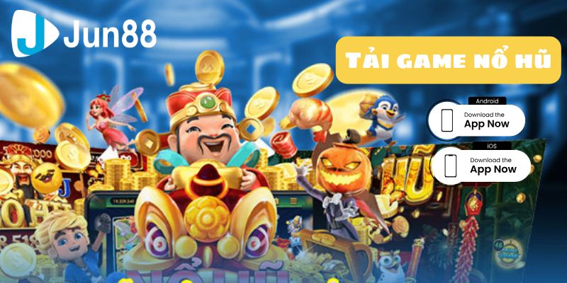 Hướng dẫn cách tải game nổ hũ